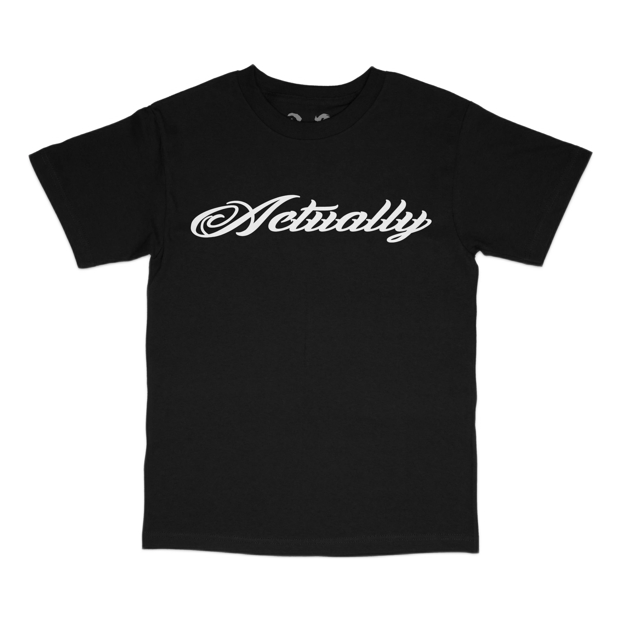 ACTUALHATE INC. – ACTUALLY T SHIRT
